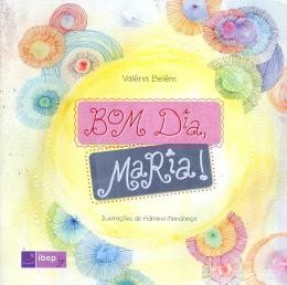 Bom Dia, Maria!305900.3