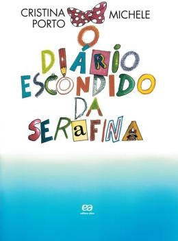 Diario Escondido Da Serafina, O - 4ª Ed503226.1