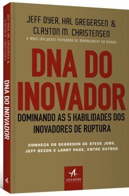 Dna Do Inovador - Dominando As 5 Habilidades Dos Inovadores De Ruptura569475.2