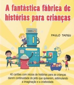 Fantastica Fabrica De Historias Para Criancas, A149819.1