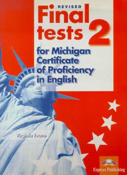 Final Tests For Michigan Certificate Of Proficiency In English 2 - Revised211853.1