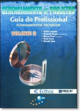 Gerenciamento De Projetos - Guia Do Profissional Volume 3 - Fundamentos Tecnicos150833.4