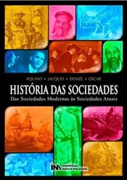 Historia Das Sociedades - Das Sociedades Modernas As Sociedades Atuais102185.0
