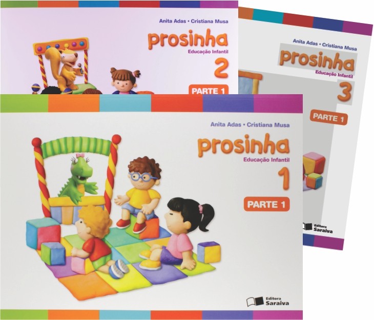 Coleção Prosinha - Educação Infantil - 3 volumes