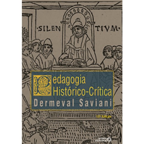A pedagogia histórico-crítica: primeiras aproximações