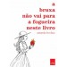 Bruxa Nao Vai Para A Fogueira Neste Livro, A548987.3
