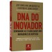 Dna Do Inovador - Dominando As 5 Habilidades Dos Inovadores De Ruptura569475.2